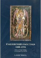 ENGLISH PANEL PAINTINGS 1400-1558