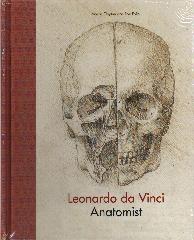 LEONARDO DA VINCI "ANATOMIST"