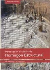 INTRODUCCIÓN AL CÁLCULO DE HORMIGÓN ESTRUCTURAL