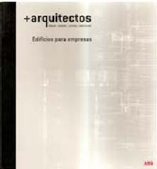 + ARQUITECTOS BRAHM,; BONOMI; LETURIA; BARTOLOME: EDIFICIOS PARA EMPRESAS