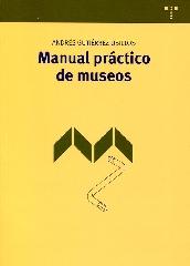 MANUAL PRÁCTICO DE MUSEOS