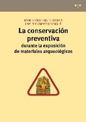 LA CONSERVACIÓN PREVENTIVA DURANTE LA EXPOSICIÓN DE MATERIALES ARQUEOLÓGICOS