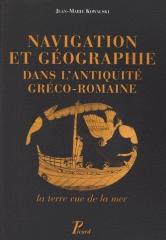 NAVIGATION ET GÉOGRAPHIE DANS L'ANTIQUITÉ GRÉCO-ROMAINE "LA TERRE VUE DE LA MER"