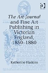 THE ART-JOURNAL AND FINE ART PUBLISHING IN VICTORIAN ENGLAND, 1850-1880