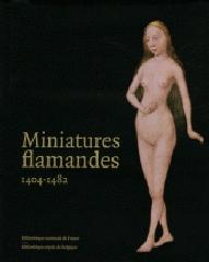 MINIATURES FLAMANDES (1404-1482)