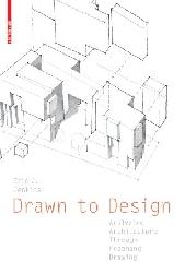 DRAWN TO DESIGN: ANALYZING ARCHITECTURE THROUGH FREEHAND DRAWING