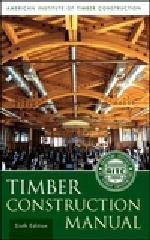 TIMBER CONSTRUCTION MANUAL