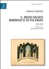 IL REGIO MUSEO BORBONICO DI PALERMO. 1818-1824.