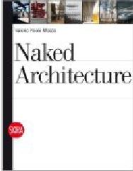 NAKED ARCHITECTURE