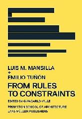 LUIS M. MANSILLA + EMILIO TUNON FROM RULES TO CONSTRAINTS "BETWEEN RULES AND CONSTRAINTS"