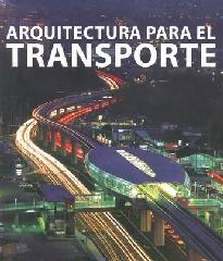 ARQUITECTURA PARA EL TRANSPORTE