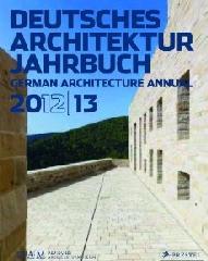 DAM GERMAN ARCHITECTURE ANNUAL 2012-13