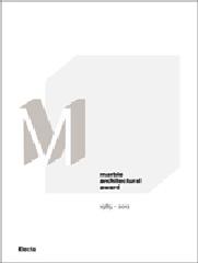 MARBLE ARCHITECTURAL AWARD 1985-2012. EDIZ. ITALIANA E INGLESE