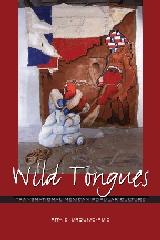 WILD TONGUES "TRANSNATIONAL MEXICAN POPULAR CULTURE"