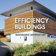 EFFICIENCY BUILDINGS. "BIOCLIMATIC ARCHITECTURE"