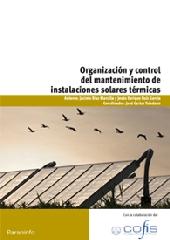 ORGANIZACIÓN Y CONTROL DEL MANTENIMIENTO DE INSTALACIONES SOLARES TÉRMICAS