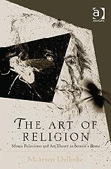 THE ART OF RELIGION "SFORZA PALLAVICINO AND ART THEORY IN BERNINI'S ROME"