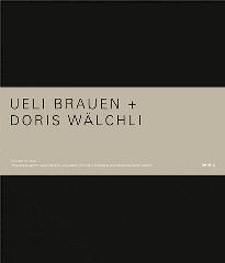 UELI BRAUEN, DORIS WALCHLI - ARCHITECTES
