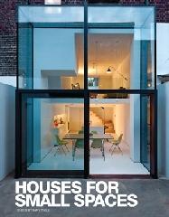HOUSES FOR SMALL SPACES