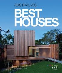 AUSTRALIA'S BEST HOUSES