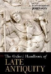 THE OXFORD HANDBOOK OF LATE ANTIQUITY