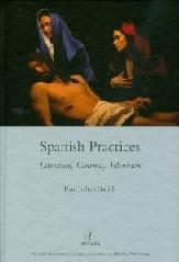 SPANISH PRACTICES: LITERATURE, CINEMA, TELEVISION
