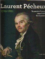 LAURENT PÉCHEUX "UN PEINTRE FRANÇAIS DANS L'ITALIE DES LUMIÈRES LYON 1729-TURIN 1"