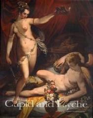 THE TALE OF CUPID AND PSYCHE. MYTH IN ART FROM ANTIQUITY TO CANOVA.