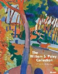 THE WILLIAM S. PALEY COLLECTION "A TASTE FOR MODERNISM"