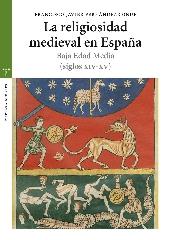 LA RELIGIOSIDAD MEDIEVAL EN ESPAÑA "BAJA EDAD MEDIA (SIGLOS XIV-XV)"