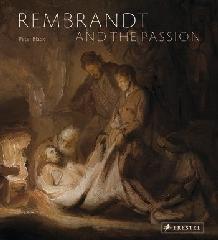 REMBRANDT AND THE PASSION