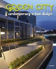 GREEN CITY CONTEMPORARY URBAN DESIGN