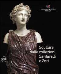 SCULTURE DALLE COLLEZIONI SANTARELLI E ZERI