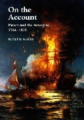ON THE ACCOUNT "PIRACY AND THE AMERICAS, 1766-1835"