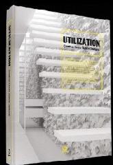 UTILIZATION "CREATIVE HOME SPACE DESIGNS"