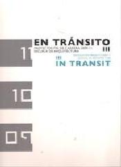 EN TRANSITO III. PROYECTOS FIN DE CARRERA 2009-11. ESCUELA DE ARQUITECTURA