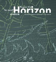 PAR-DELÀ L'HORIZON, SOCIÉTÉS EN MANCHE ET MER DU NORD IL Y A 3500 ANS