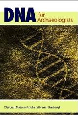 DNA FOR ACHAEOLOGISTS