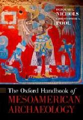 THE OXFORD HANDBOOK OF MESOAMERICAN ARCHAEOLOGY