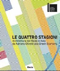LE QUATTRO STAGIONI "ARCHITETTURE DEL MADE IN ITALY"