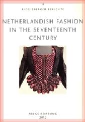 NETHERLANDISH FASHION IN THE SEVENTEENTH CENTURY