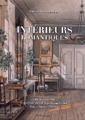 INTERIEURS ROMANTIQUES - AQUARELLES, 1820-1890 COOPER-HEWITT,NATIONAL DESIGN MUSEUM, NEW YORK "DONNATION EUGENE V. ET CLARE R. THAW"
