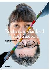 ROCHETEAU-SAILLARD ARCHITECTES 2000-2014