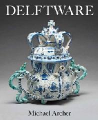 DELFTWARE "IN THE FITZWILLIAM MUSEUM"