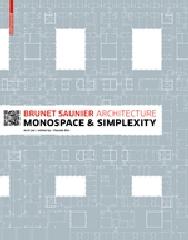BLIN:BRUNET SAUNIER ARCHITECTURE "MONOSPACE AND SIMPLEXTY"