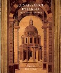 RENAISSANCE INTARSIA "MASTERPIECES OF WOOD INLAY"