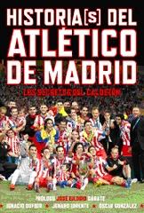 HISTORIAS(S) DEL ATLÉTICO DE MADRID