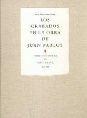 LOS GRABADOS EN LA OBRA DE JUAN PABLOS "PRIMER IMPRESOR DE LA NUEVA ESPAÑA"