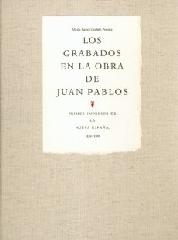 LOS GRABADOS EN LA OBRA DE JUAN PABLOS "PRIMER IMPRESOR DE LA NUEVA ESPAÑA"