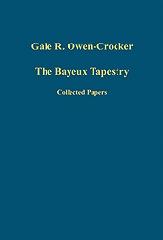THE BAYEUX TAPESTRY "COLLECTED PAPERS"